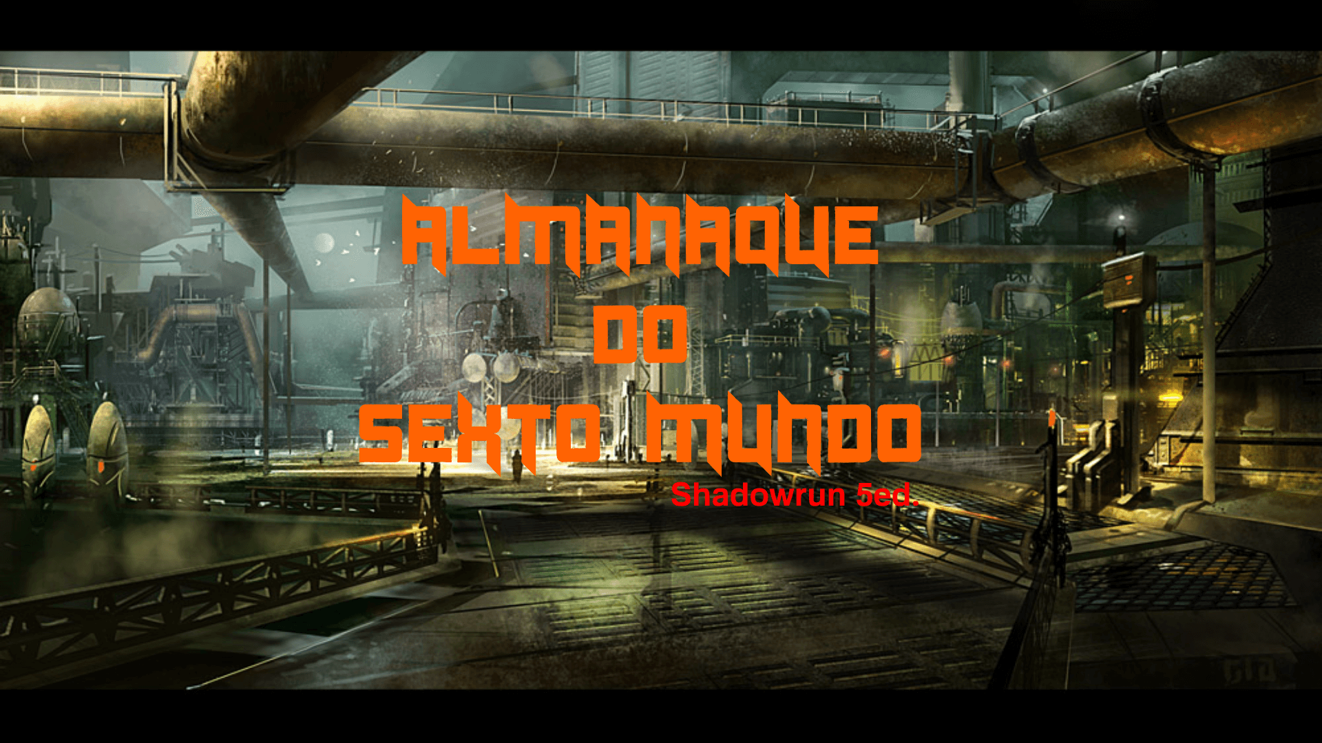 O Almanaque do Sexto Mundo – Shadowrun 5ª Edição