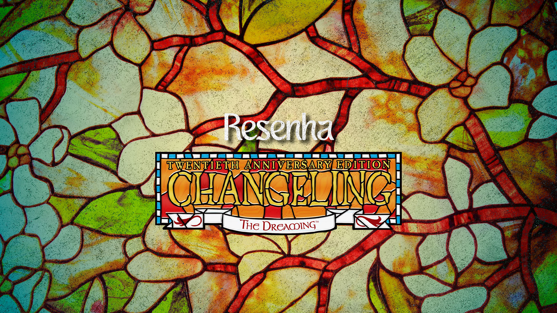 Changeling: O Sonhar - Resenha