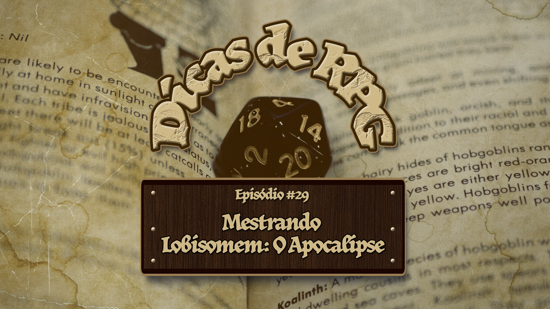 Mestrando Lobisomem - O Apocalipse - Dicas de RPG #29