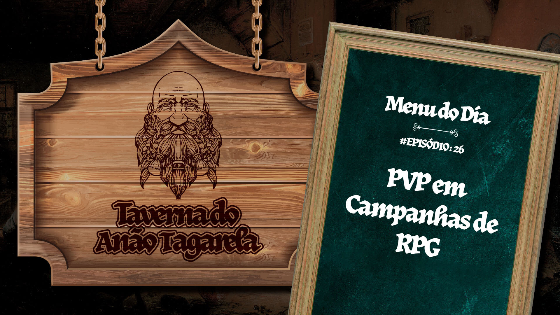 PVP em Campanhas de RPG - Taverna do Anão Tagarela #26