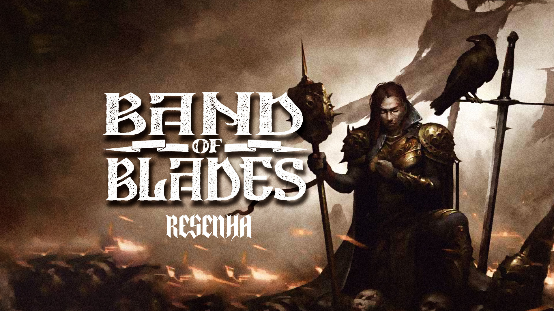 Band of Blades – Resenha