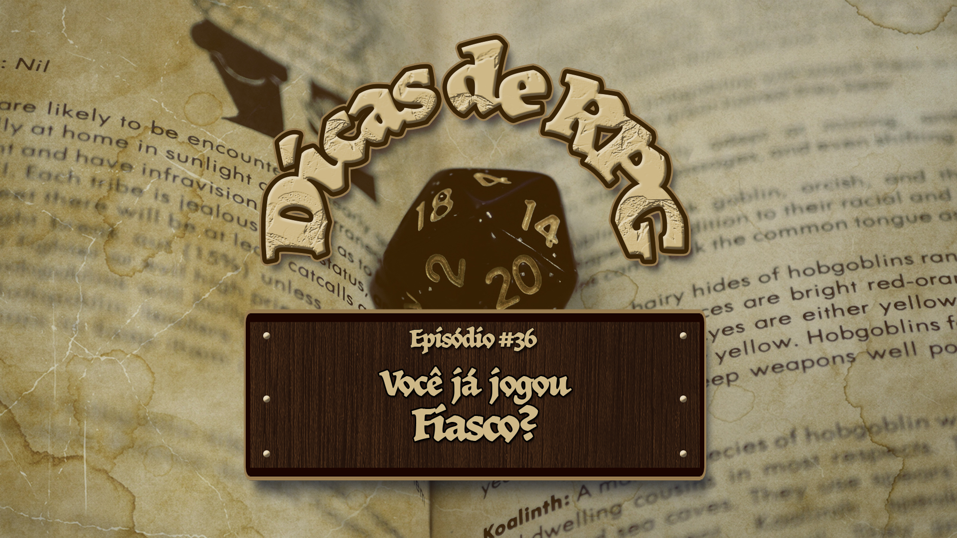 Você já jogou Fiasco? – Dicas de RPG #36