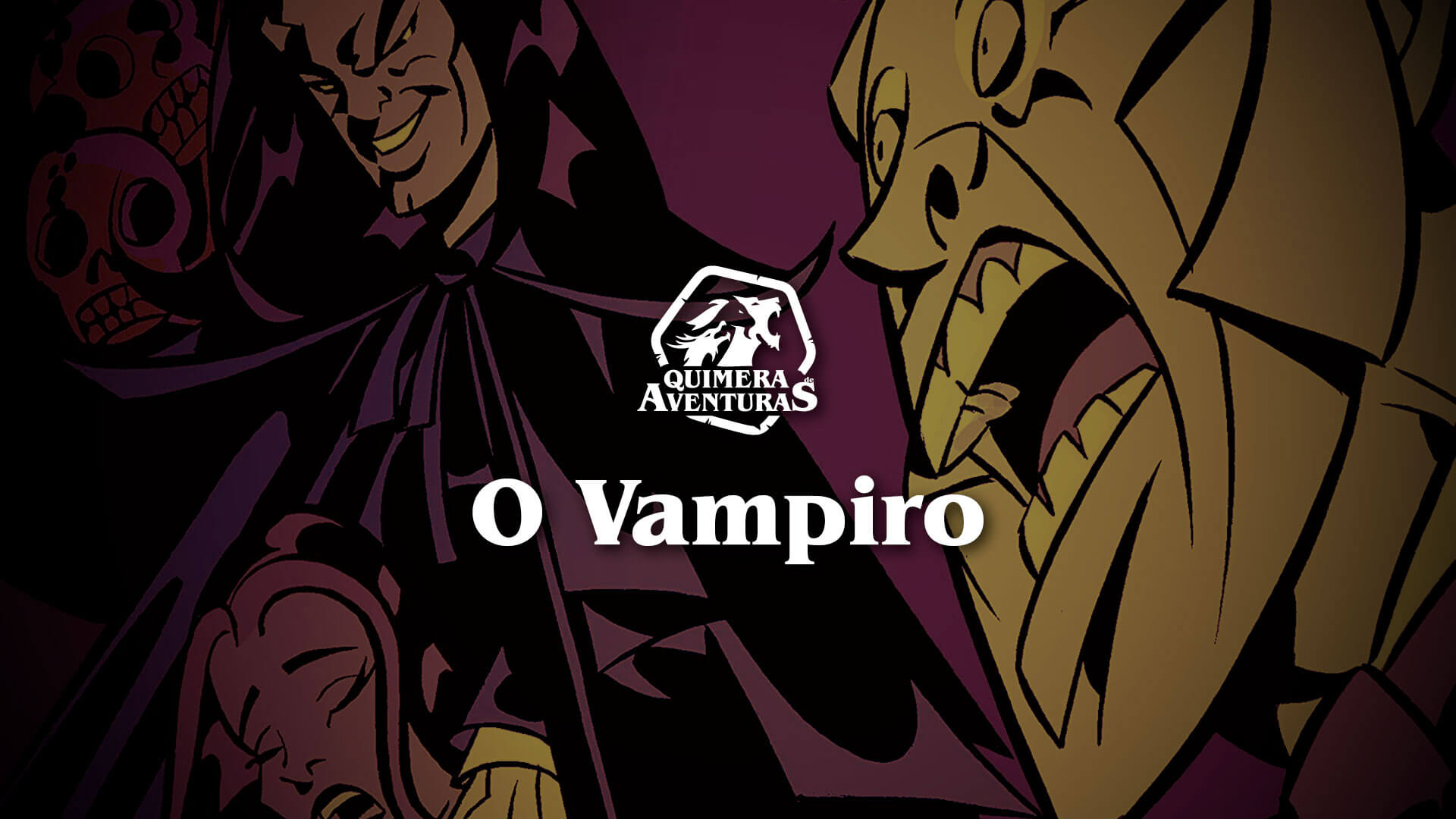 O Vampiro – Escafandro #1 – Quimera de Aventuras