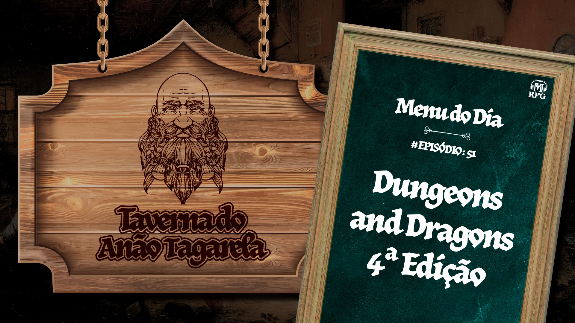 Dungeons and Dragons 4ª Edição – Taverna do Anão Tagarela #51