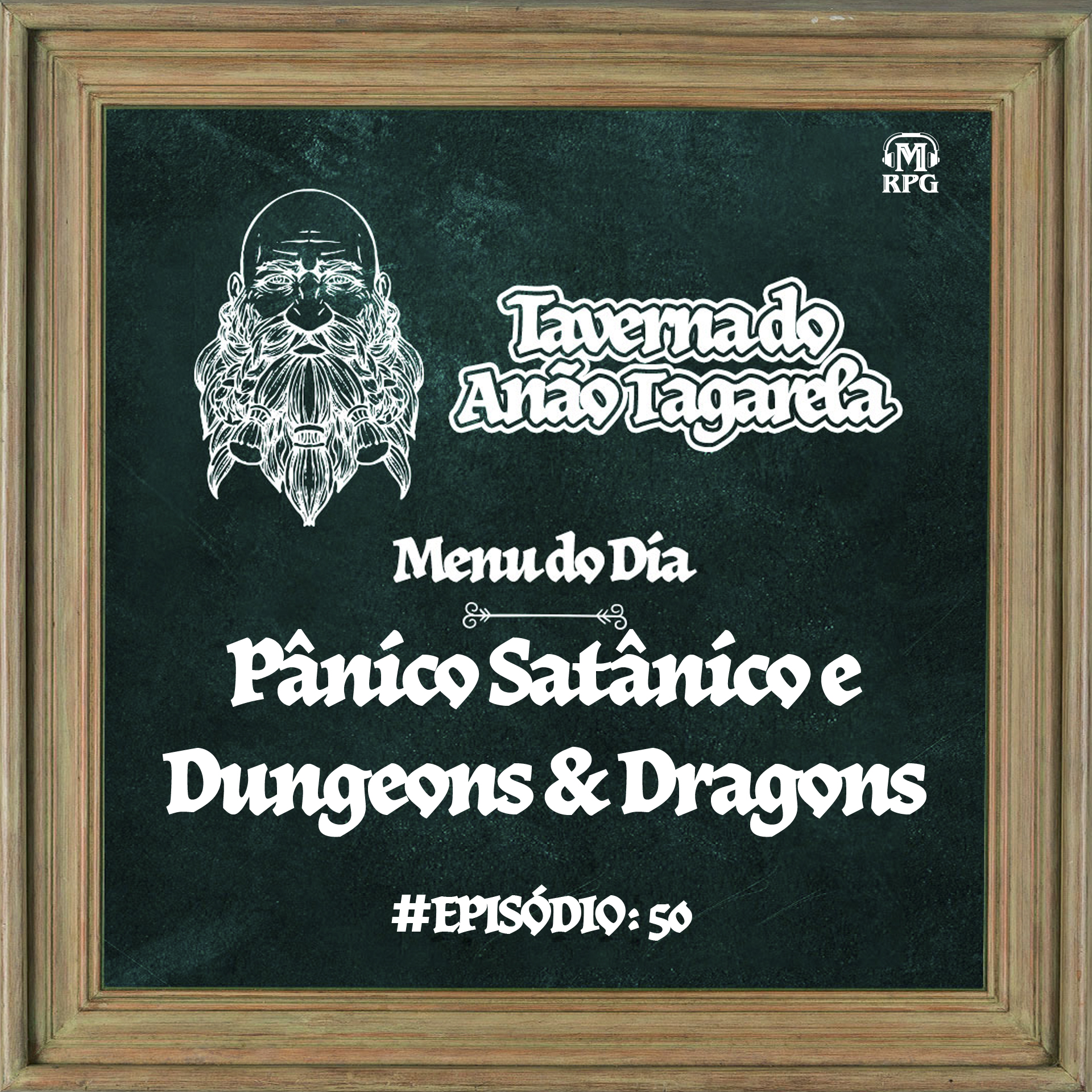 Pânico Satânico e D&D – Taverna do Anão Tagarela #50