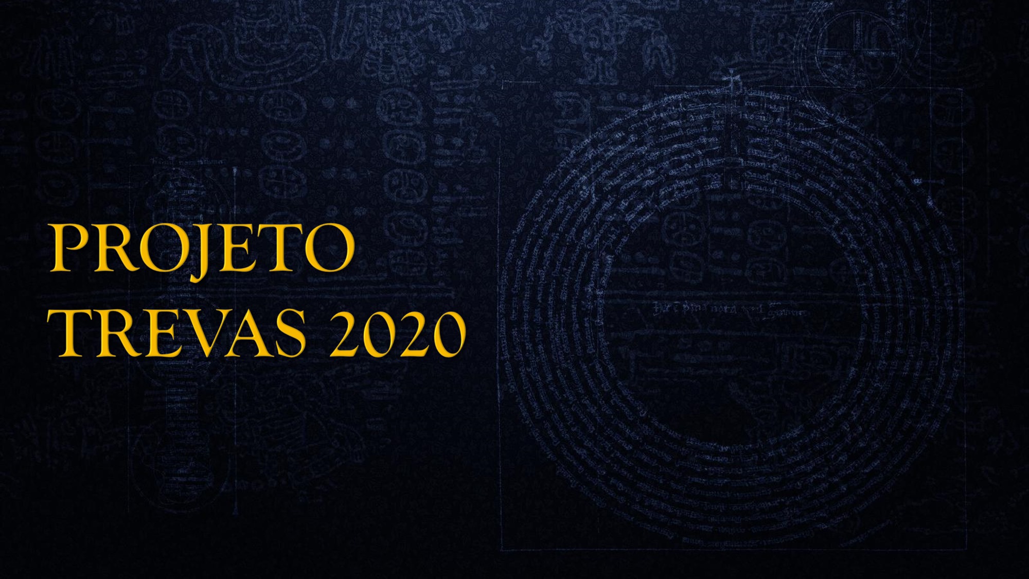 Projeto TREVAS 2020