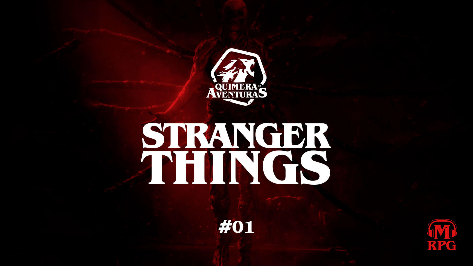 Stranger Things – Quimera de Aventura #01