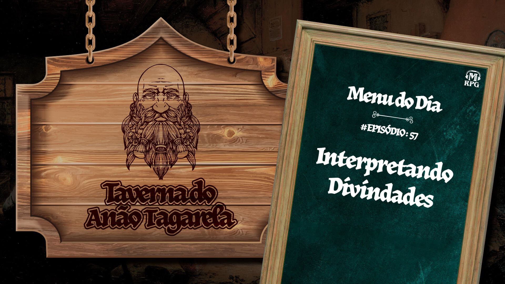 Interpretando Divindades – Taverna do Anão Tagarela #57