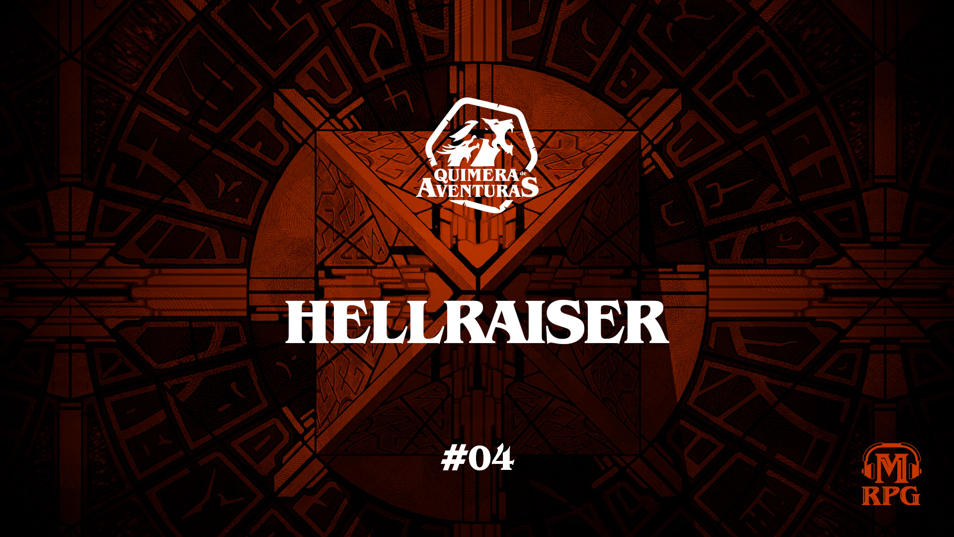 Hellraiser – Quimera de Aventuras #04