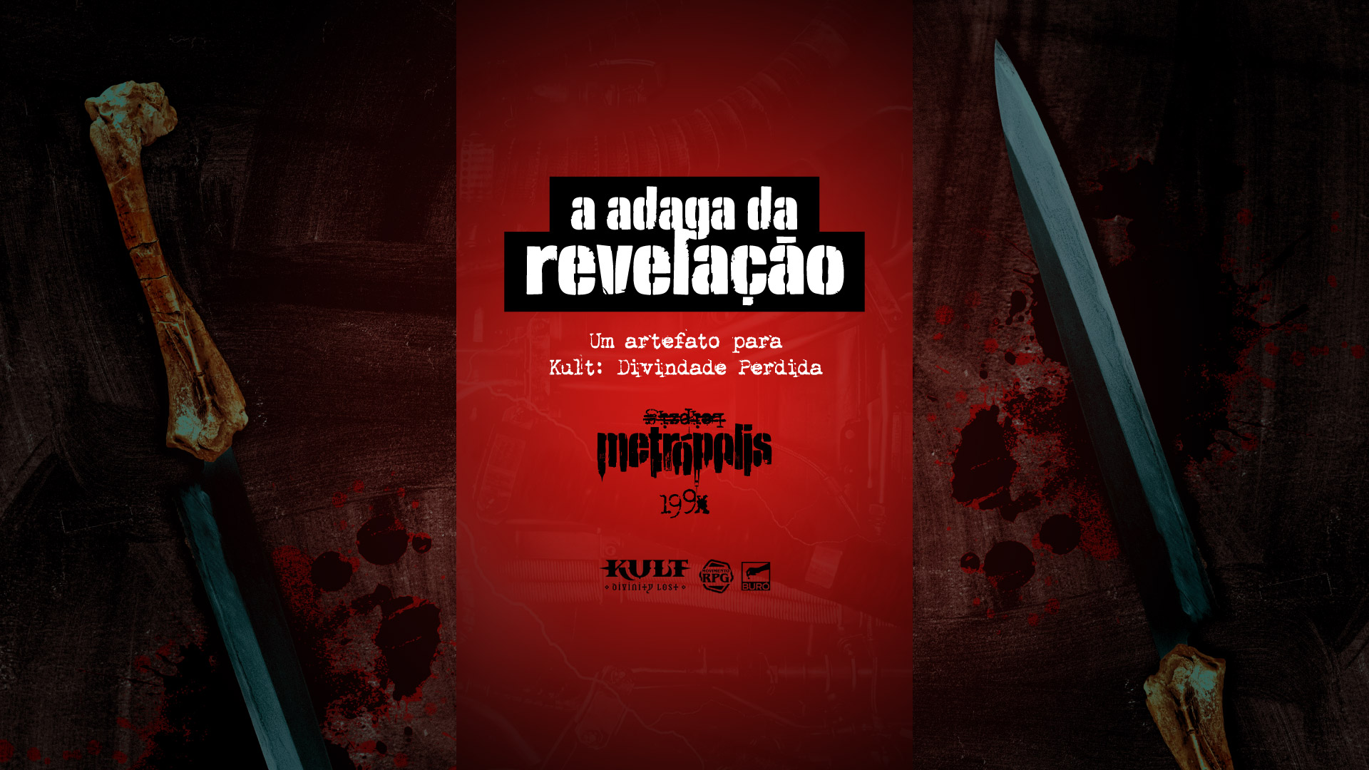 A Adaga da Revelação: Artefato de Kult: Metrópolis 199X