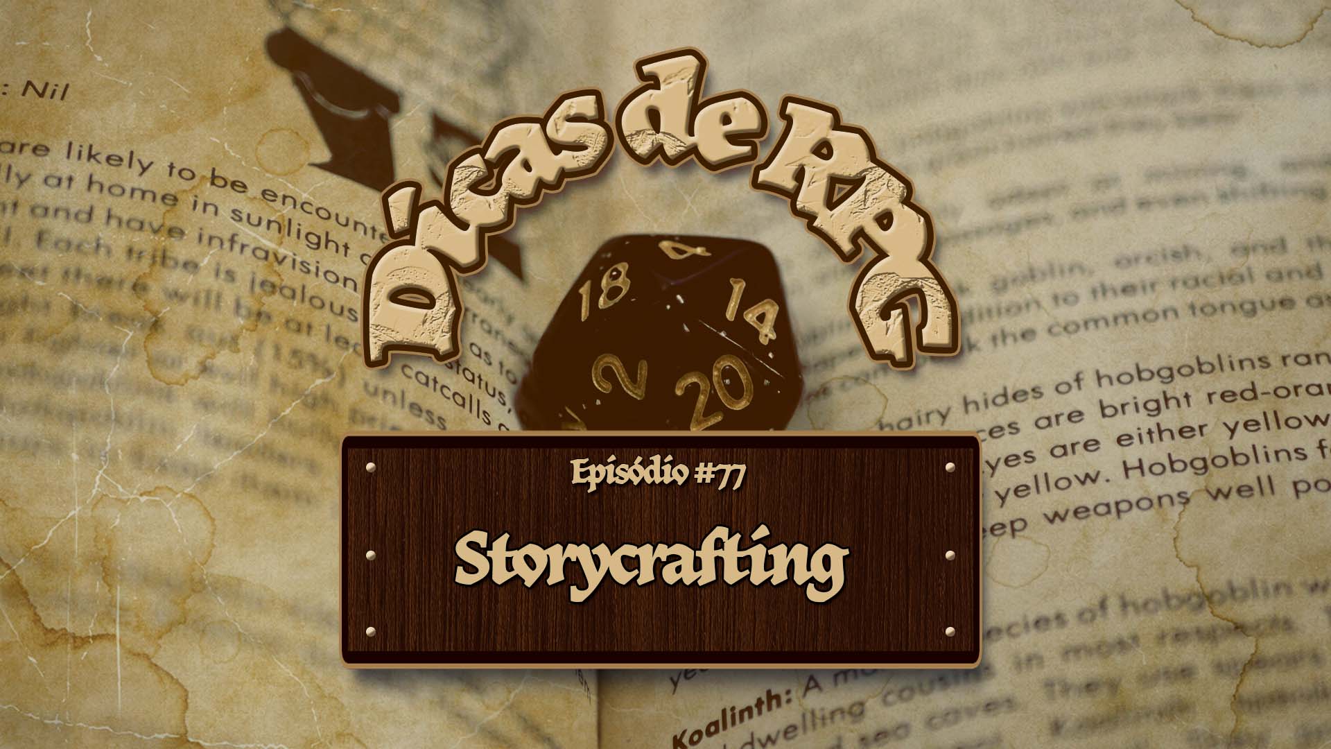 Storycrafting – Dicas de RPG #77