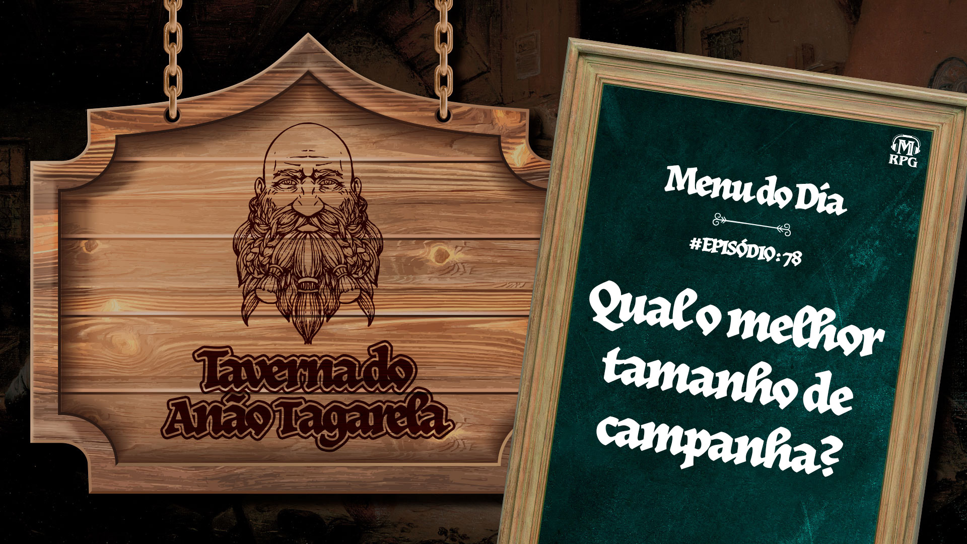 Qual o Melhor Tamanho de Campanha? – Taverna do Anão Tagarela #78
