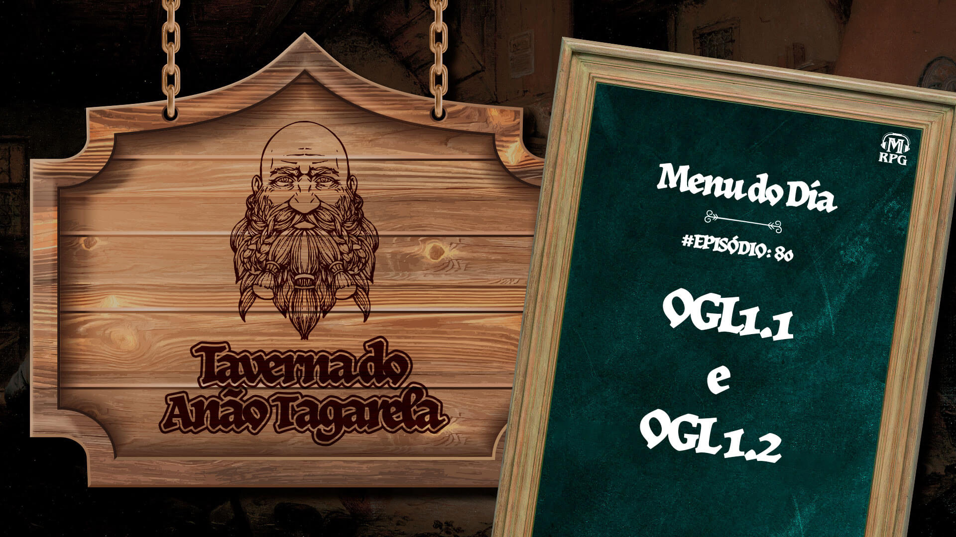 OGL1.1 e OGL 1.2 – Taverna do Anão Tagarela #80