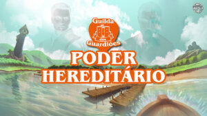 Guilda Dos Guardiões Temporada 03 - Ep 03 - Poder Hereditário
