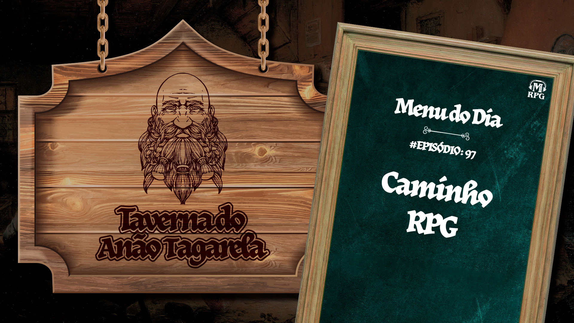 Caminho RPG – Taverna do Anão Tagarela #97