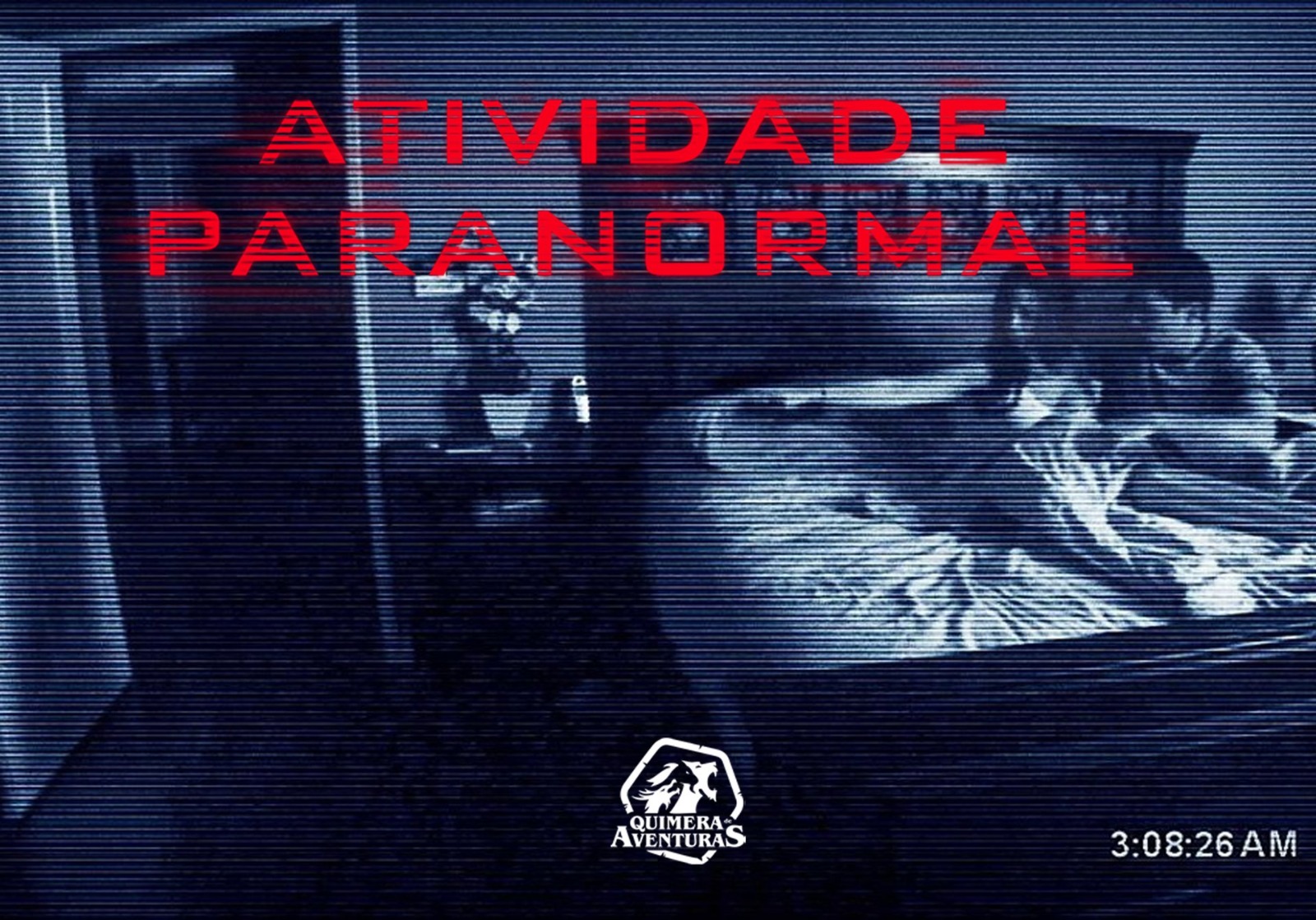 Atividade Paranormal (A Saga) – Quimera de Aventuras