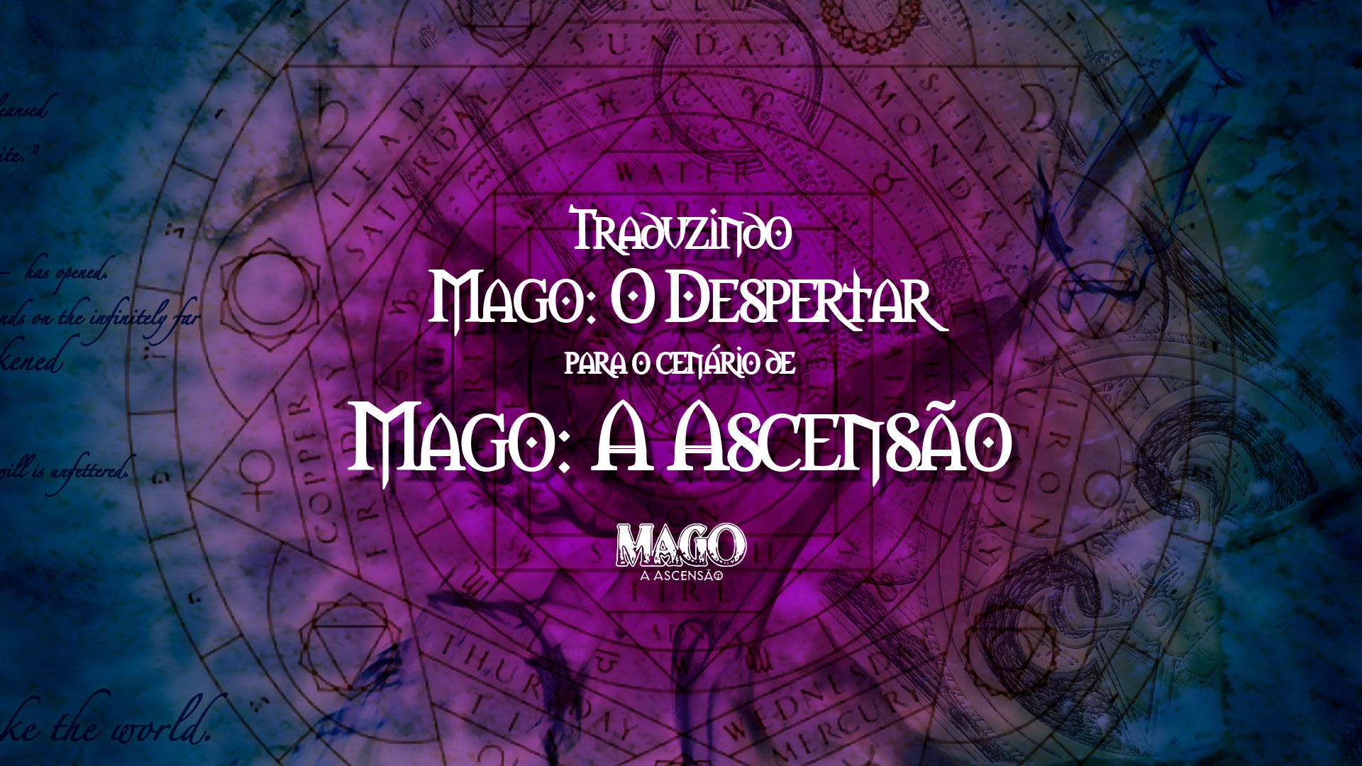 Capa do post escrito: Traduzindo Mago: O Despertar para o cenário de Mago: A Ascensão.