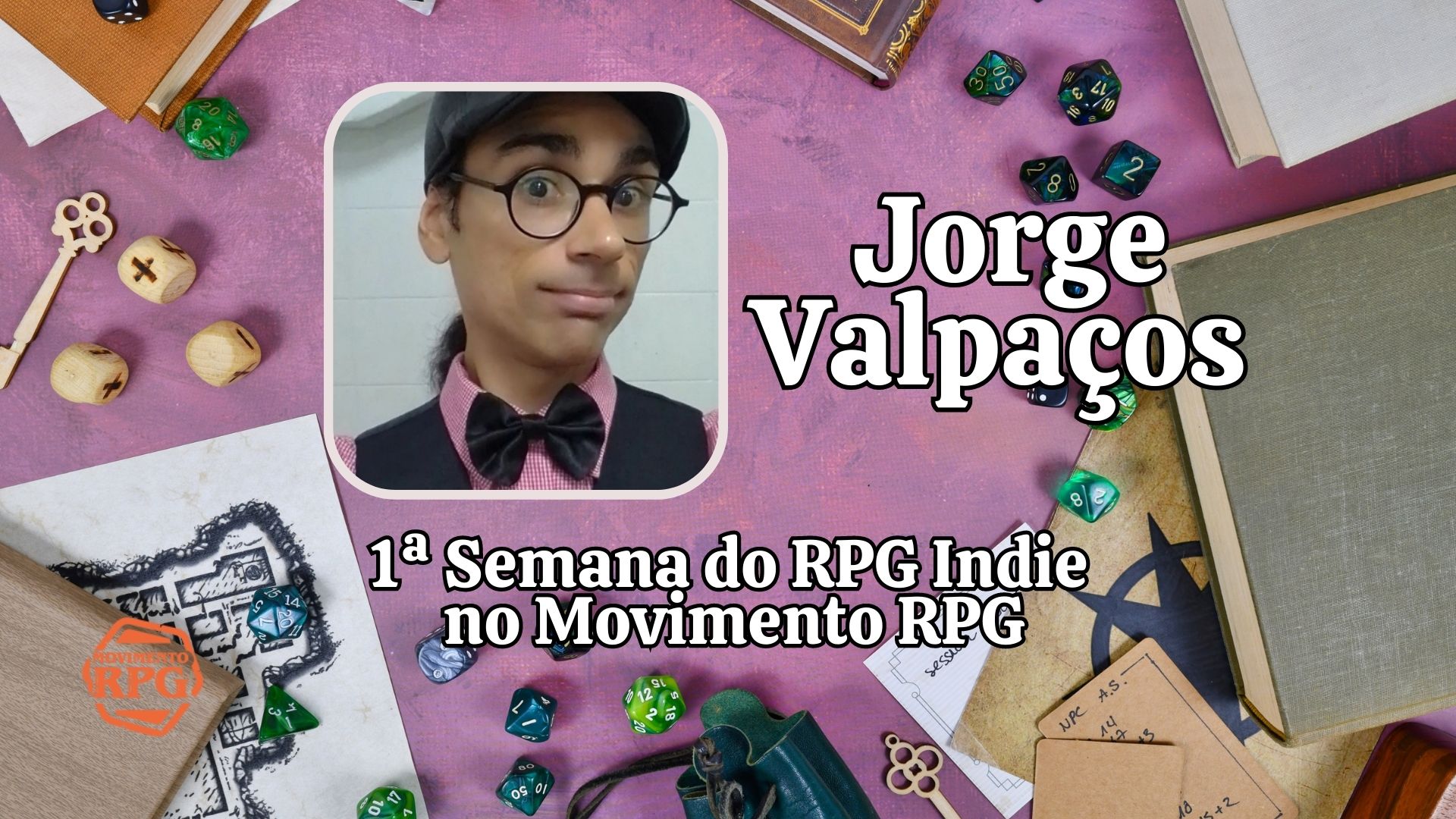 Jorge Valpaços – A 1ª Semana do RPG Indie no Movimento RPG