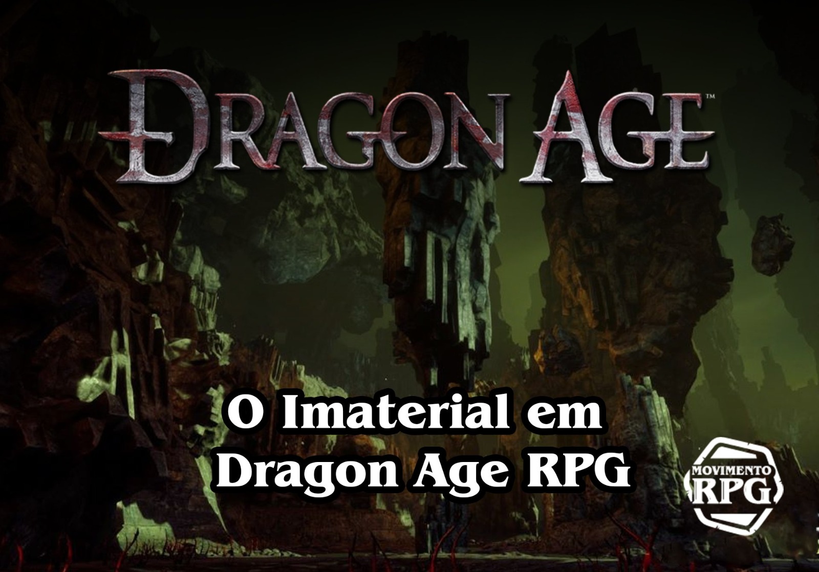 O Imaterial em Dragon Age RPG