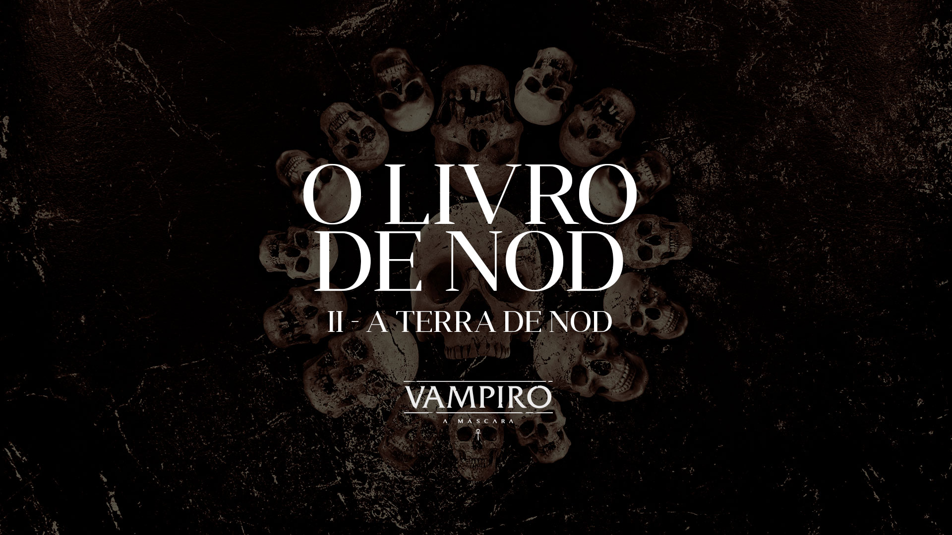 O Livro de Nod II: A Terra de Nod – Dicas de Vampiro: A Máscara