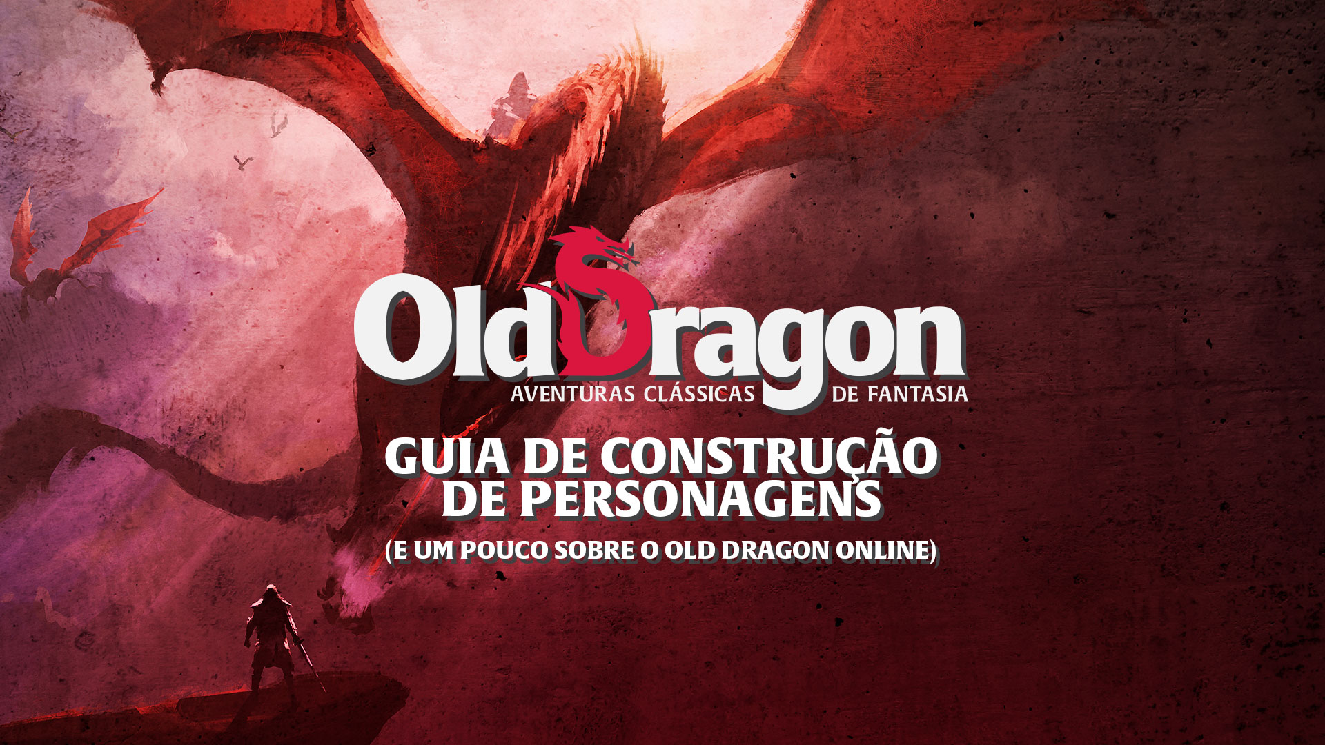 Guia de Construção de Personagens – Old Dragon 2