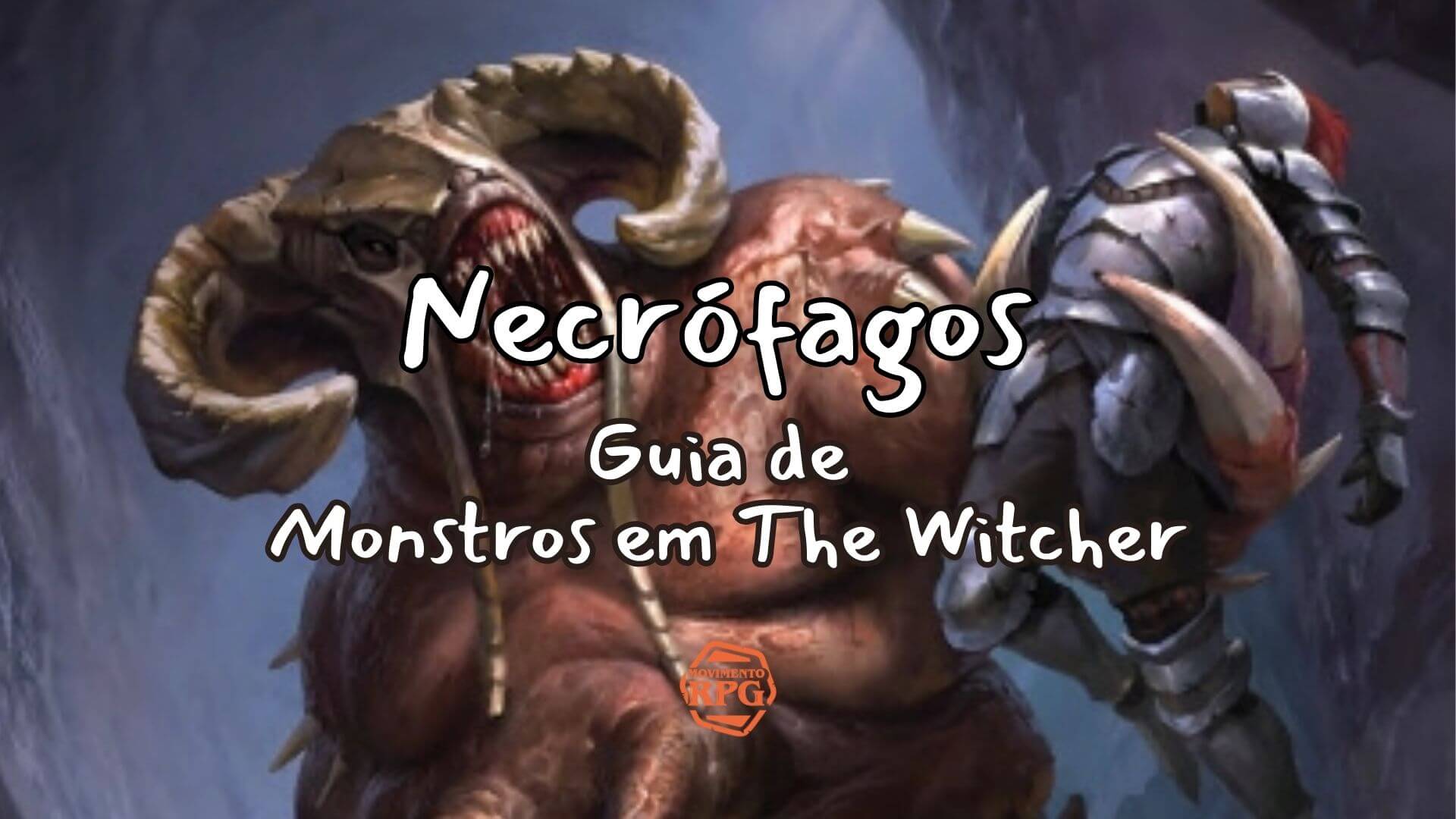 Necrófagos - Guia de Monstros em The Witcher