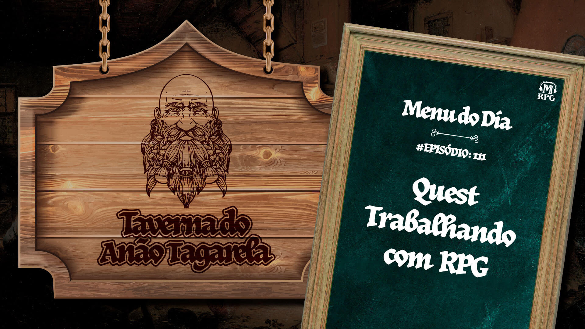 Quest：Trabalhando com RPG – Taverna do Anão Tagarela #111