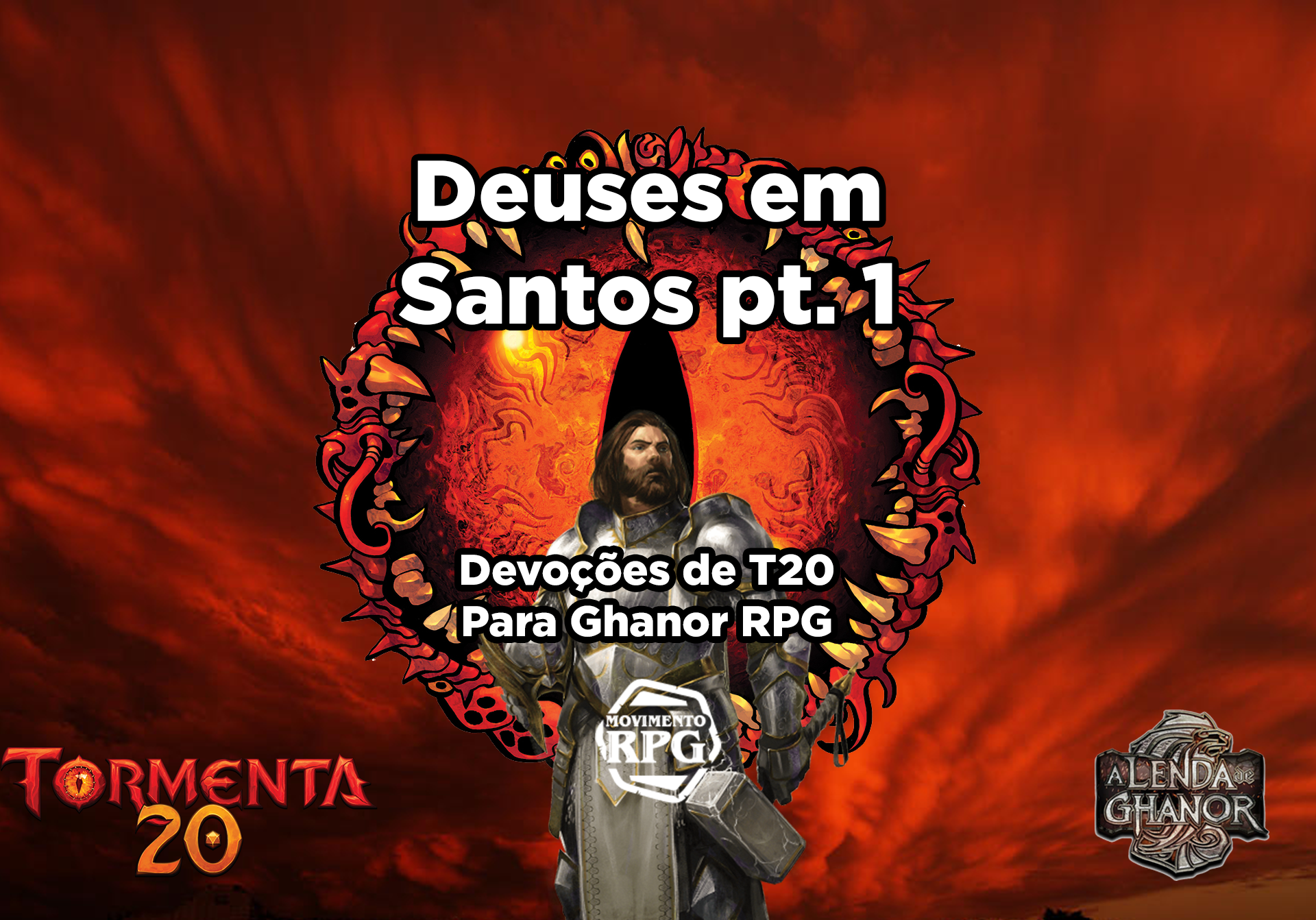 Deuses em Santos pt. 1 – Devoções de T20 para Ghanor