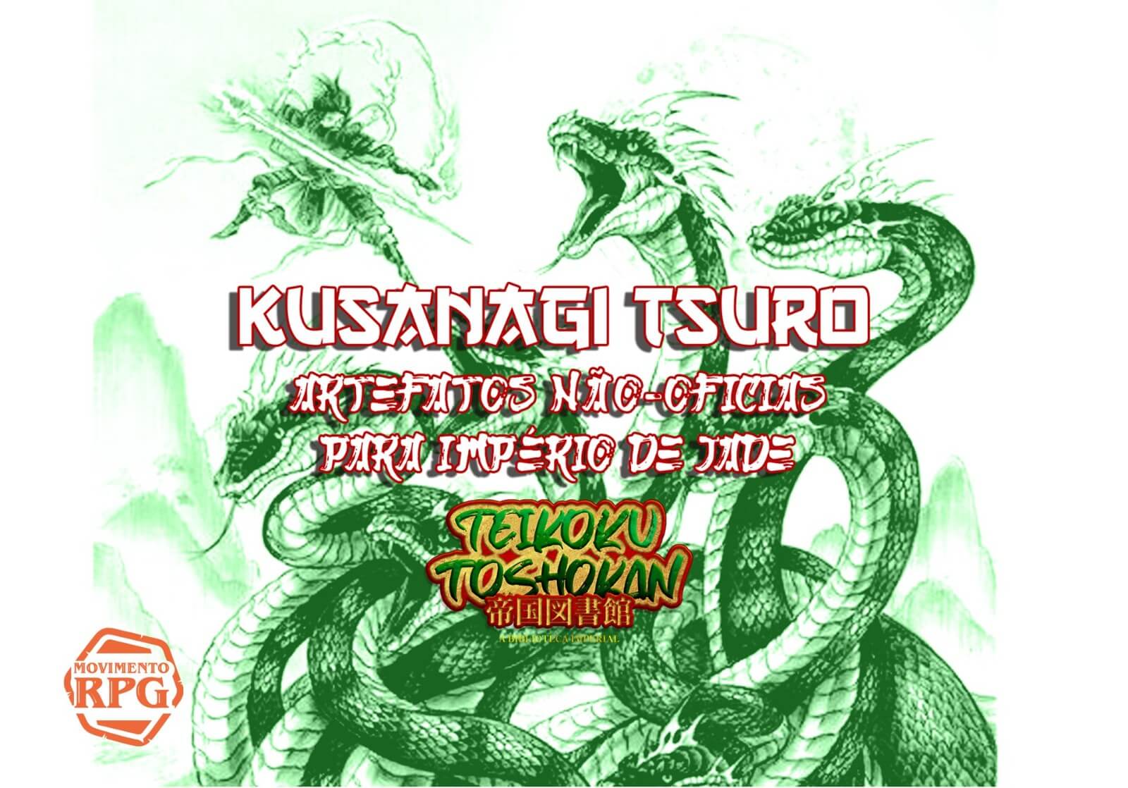 Kusanagi Tsuro – Artefatos Não-Oficias De Império de Jade – Teikoku Toshokan