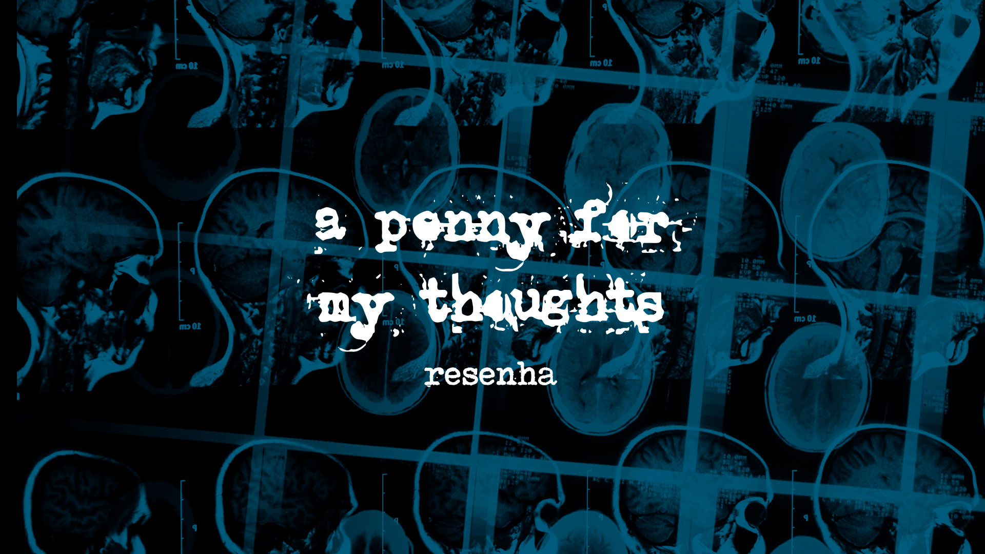 A Penny for my Thoughts – Resenha