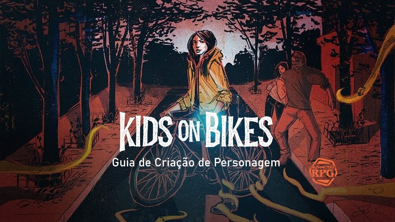 Kids on Bikes – Guia de Criação de Personagem