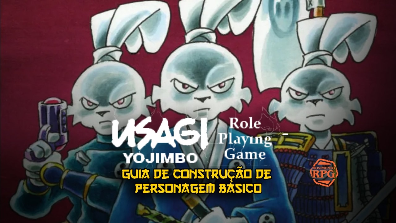 Guia de Criação de Personagem – Usagi Yojimbo RPG