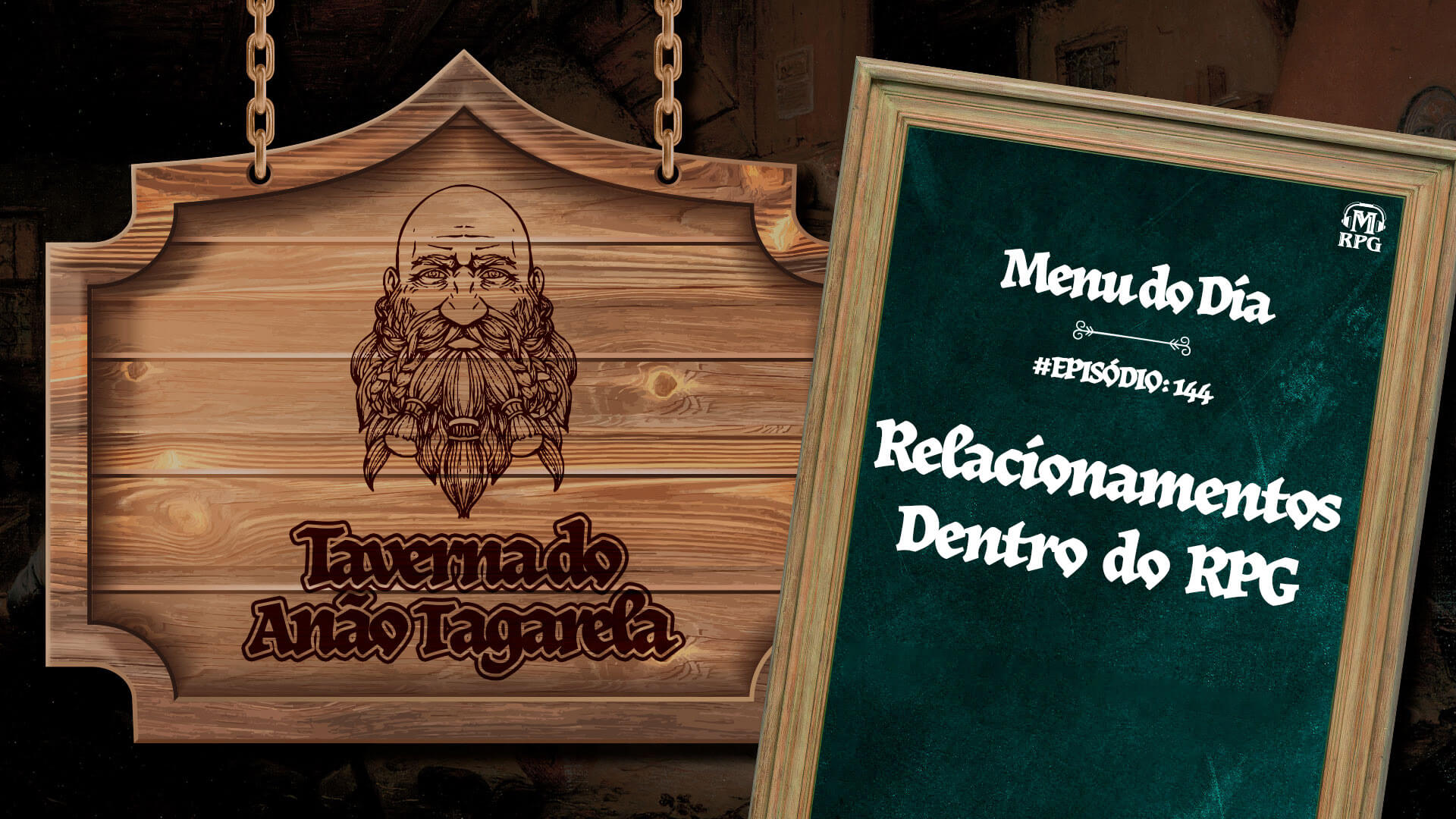 Relacionamentos Dentro do RPG – Taverna do Anão Tagarela #144