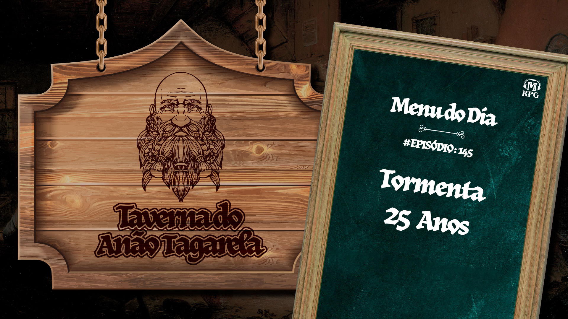 Tormenta 25 Anos – Taverna do Anão Tagarela #145