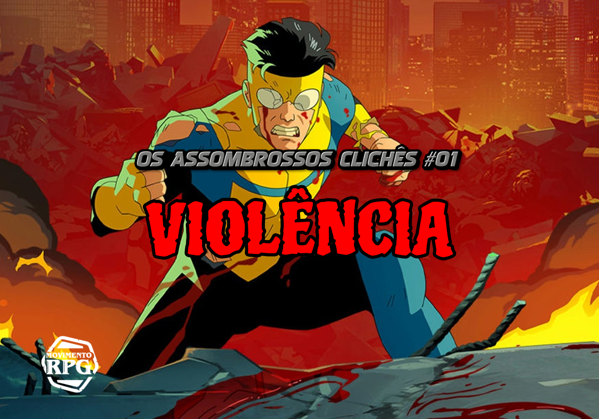 Os Assombrosos Clichês #1: Violência