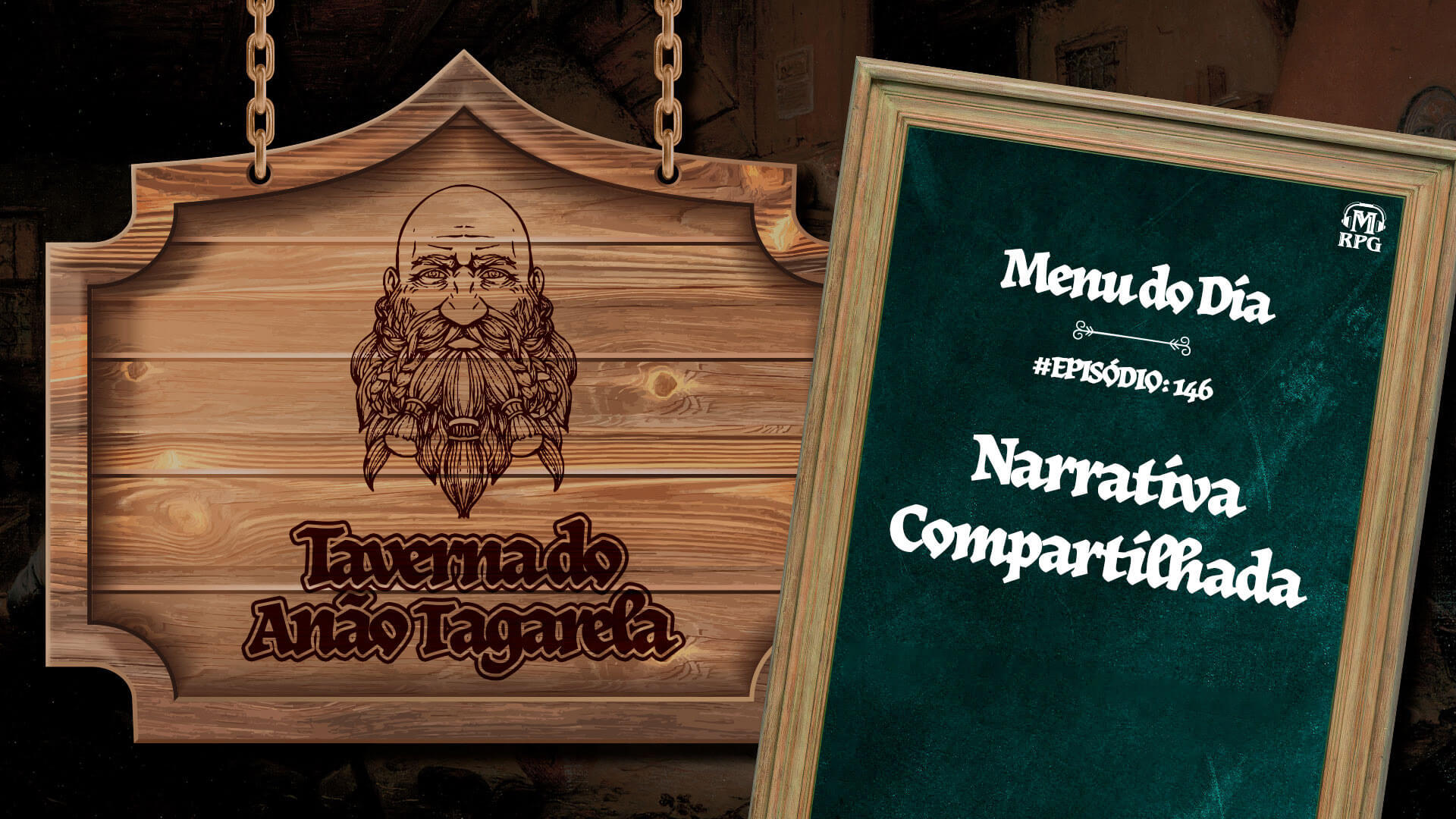 Narrativa Compartilhada – Taverna do Anão Tagarela #146