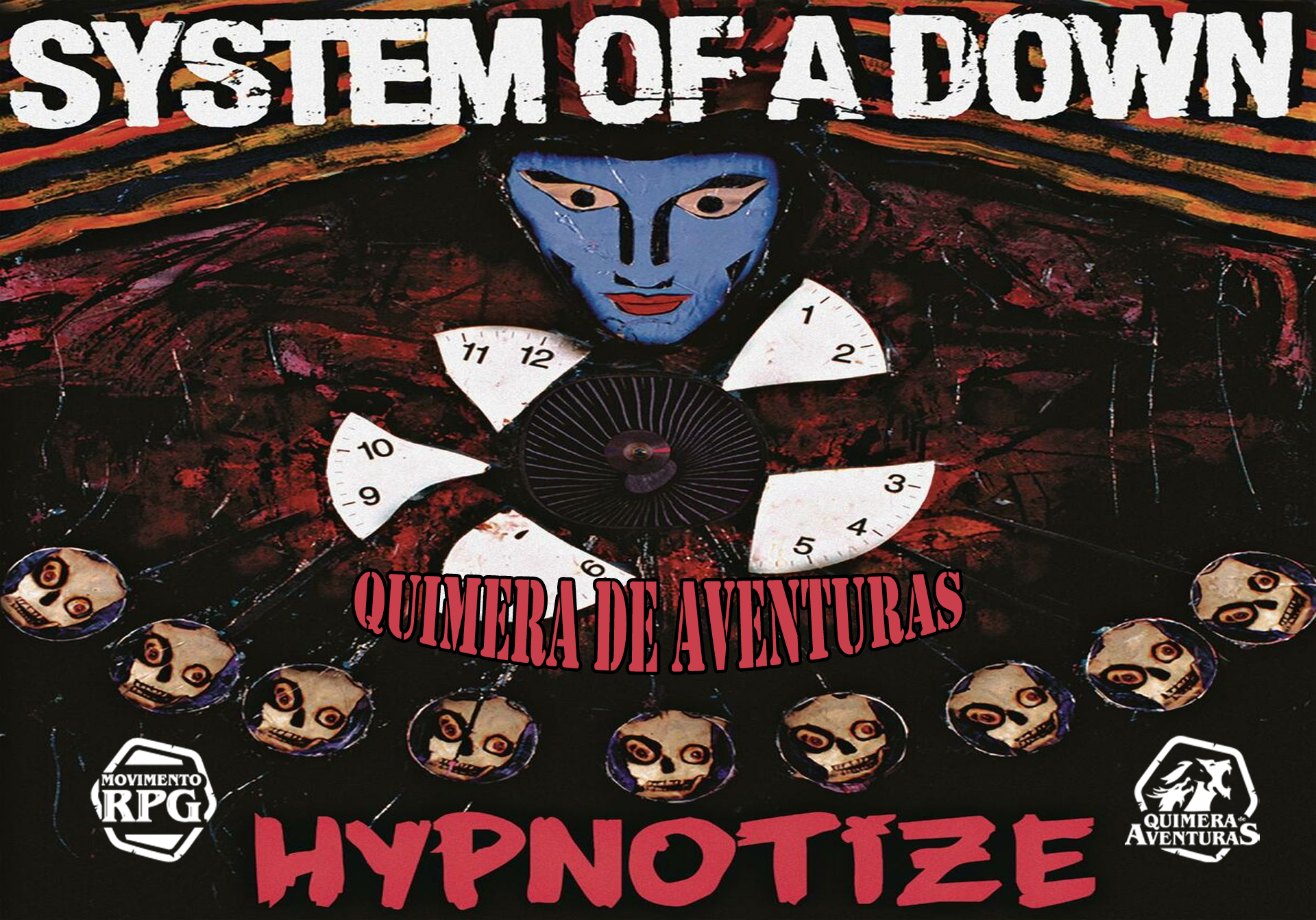 Hypnotize — System of a Down – Quimera de Aventuras