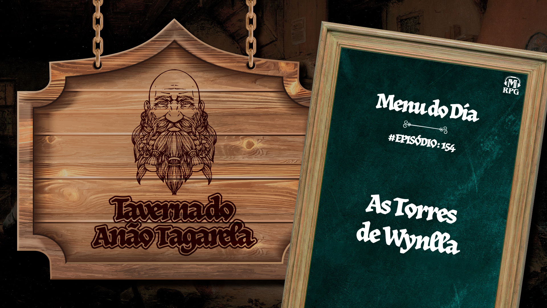 As Torres de Wynlla – Taverna do Anão Tagarela #154