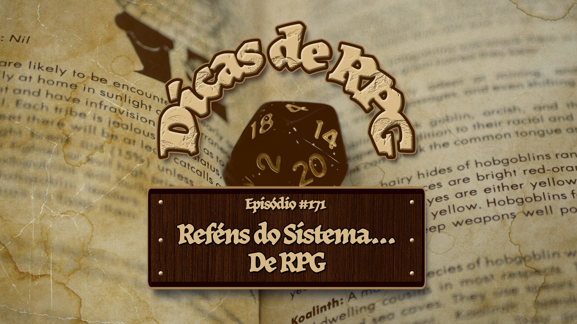 Reféns do Sistema… De RPG – Dicas de RPG #171