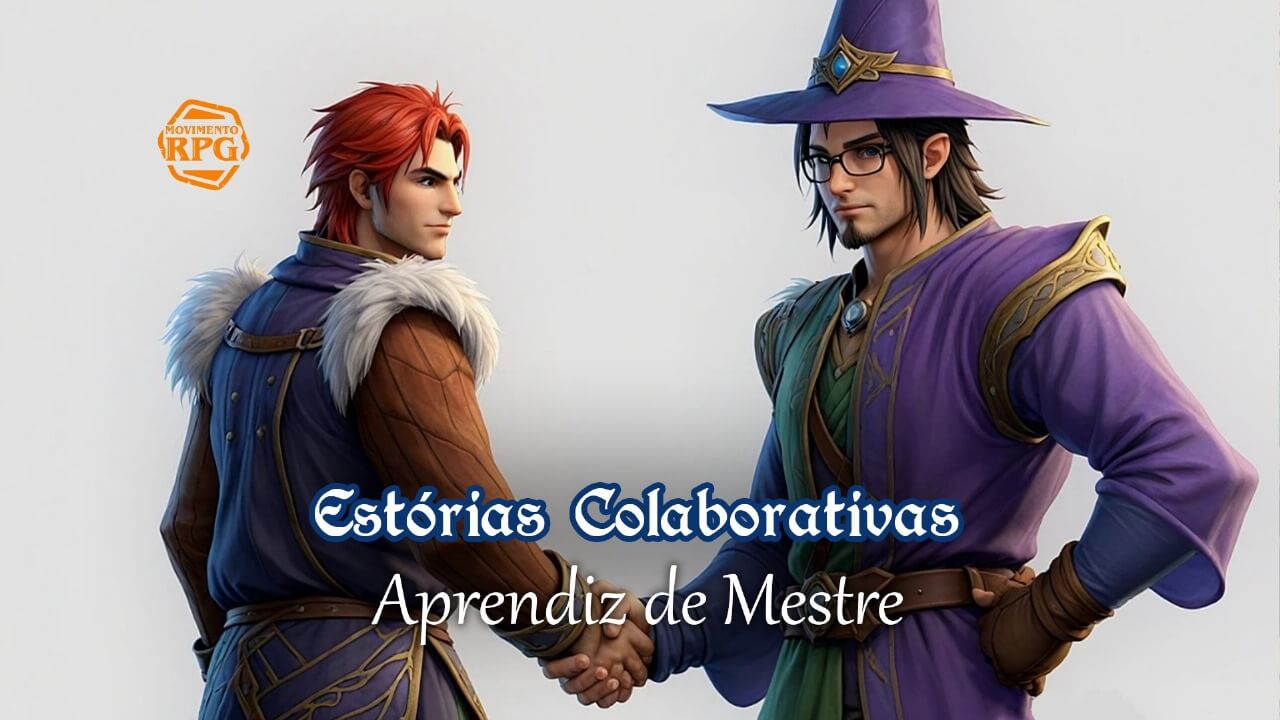 Estórias Colaborativas – Aprendiz de Mestre