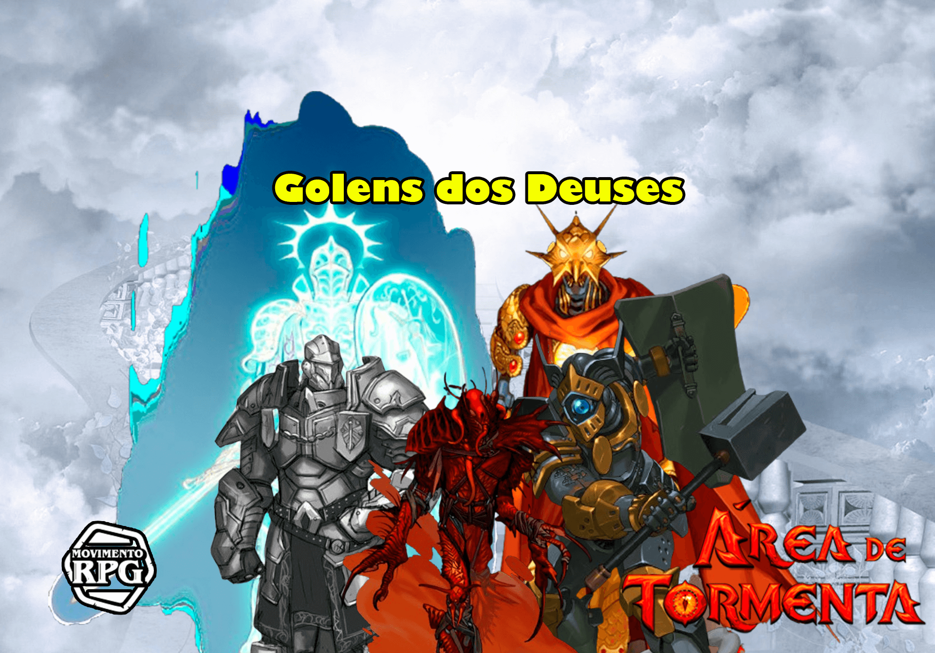 Golens dos Deuses – Área de Tormenta