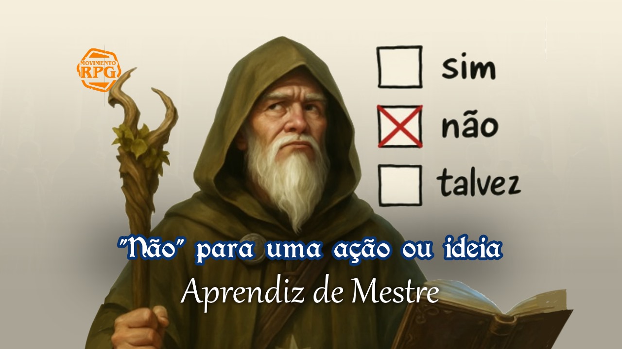 “não” para uma ação ou ideia – Aprendiz de Mestre