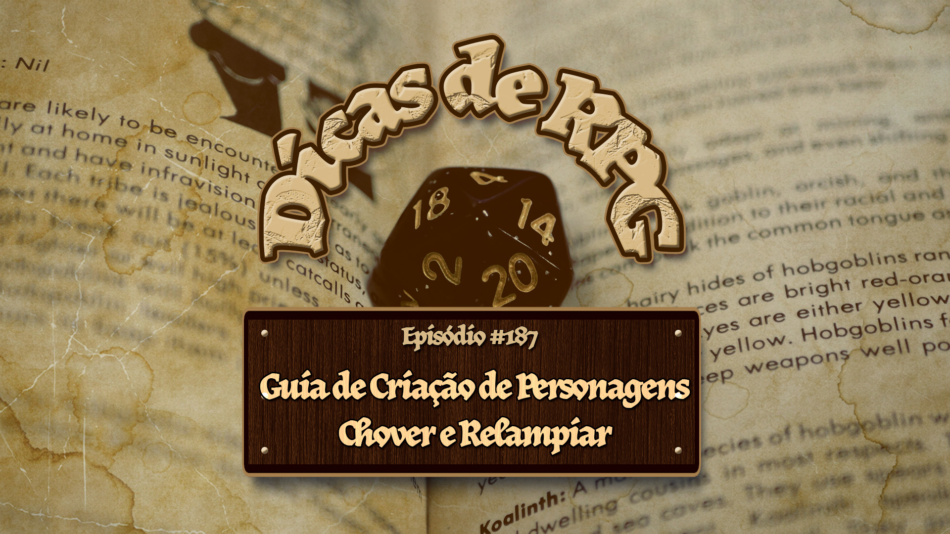 Guia de Criação de Personagens – Chover e Relampiar – Dicas de RPG #188