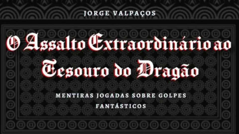 O Assalto Extraordinário ao Tesouro do Dragão – Resenha