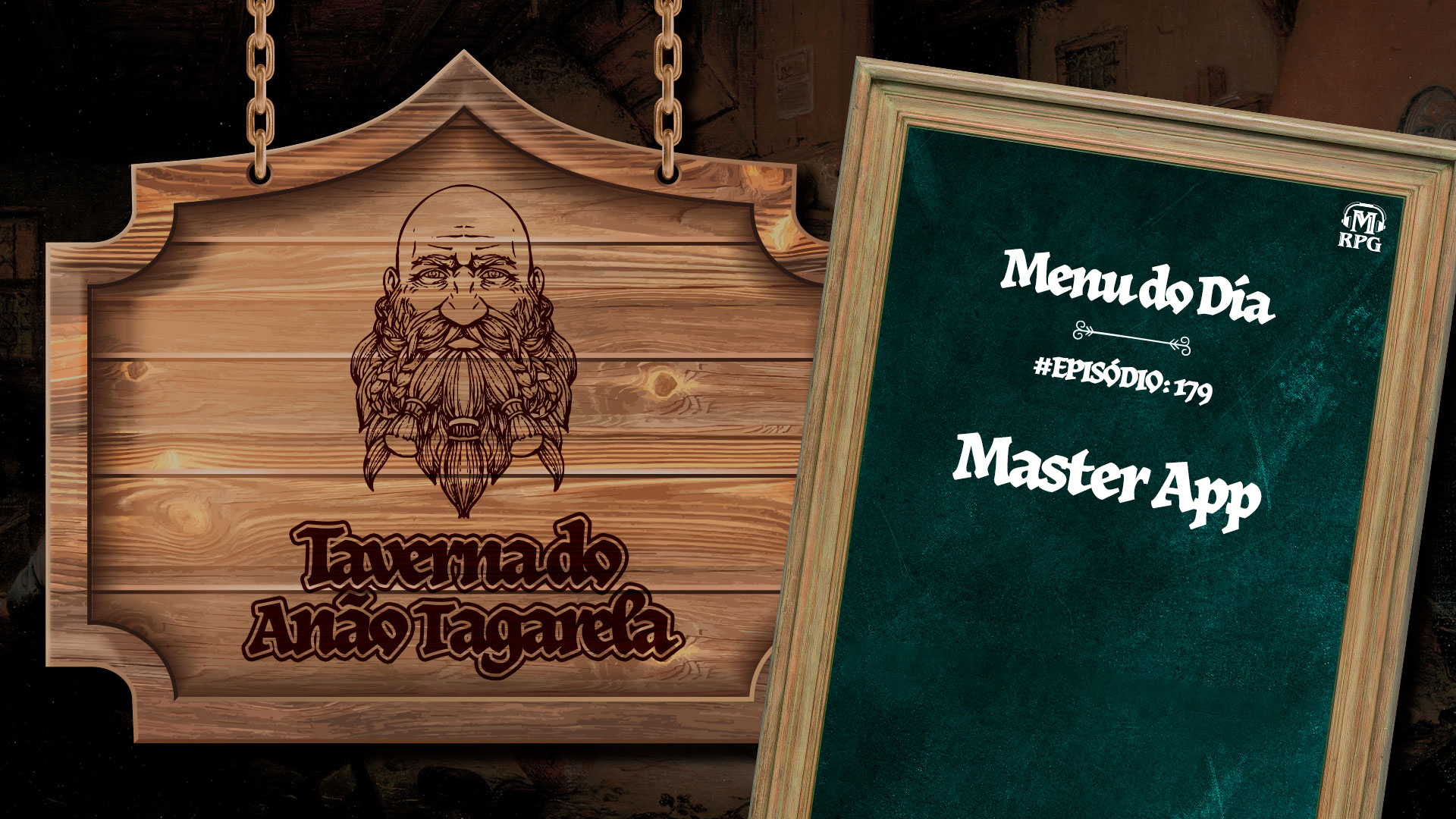Master APP - Taverna do Anão Tagarela #179