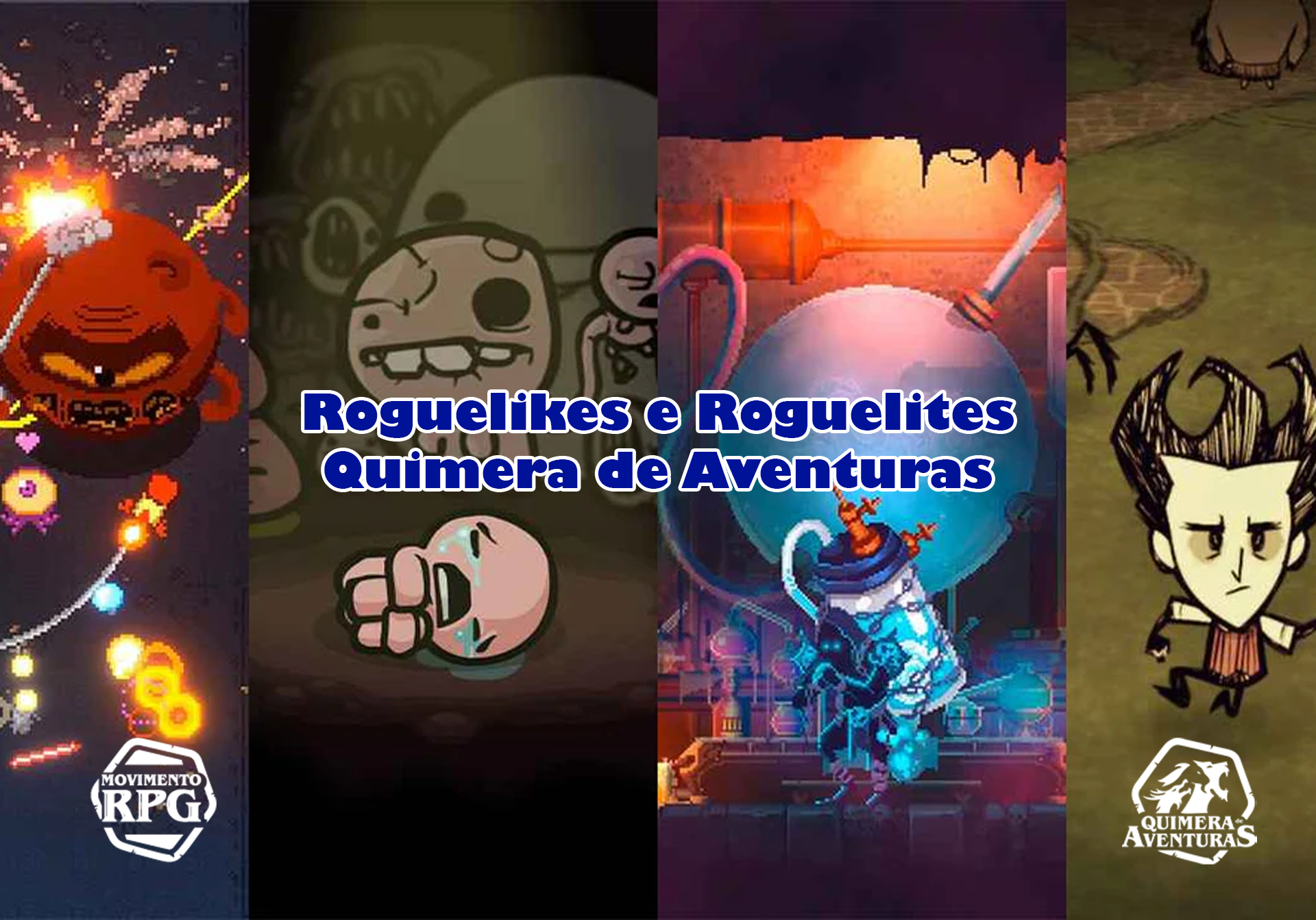 Roguelikes e Roguelites – Quimera de Aventuras