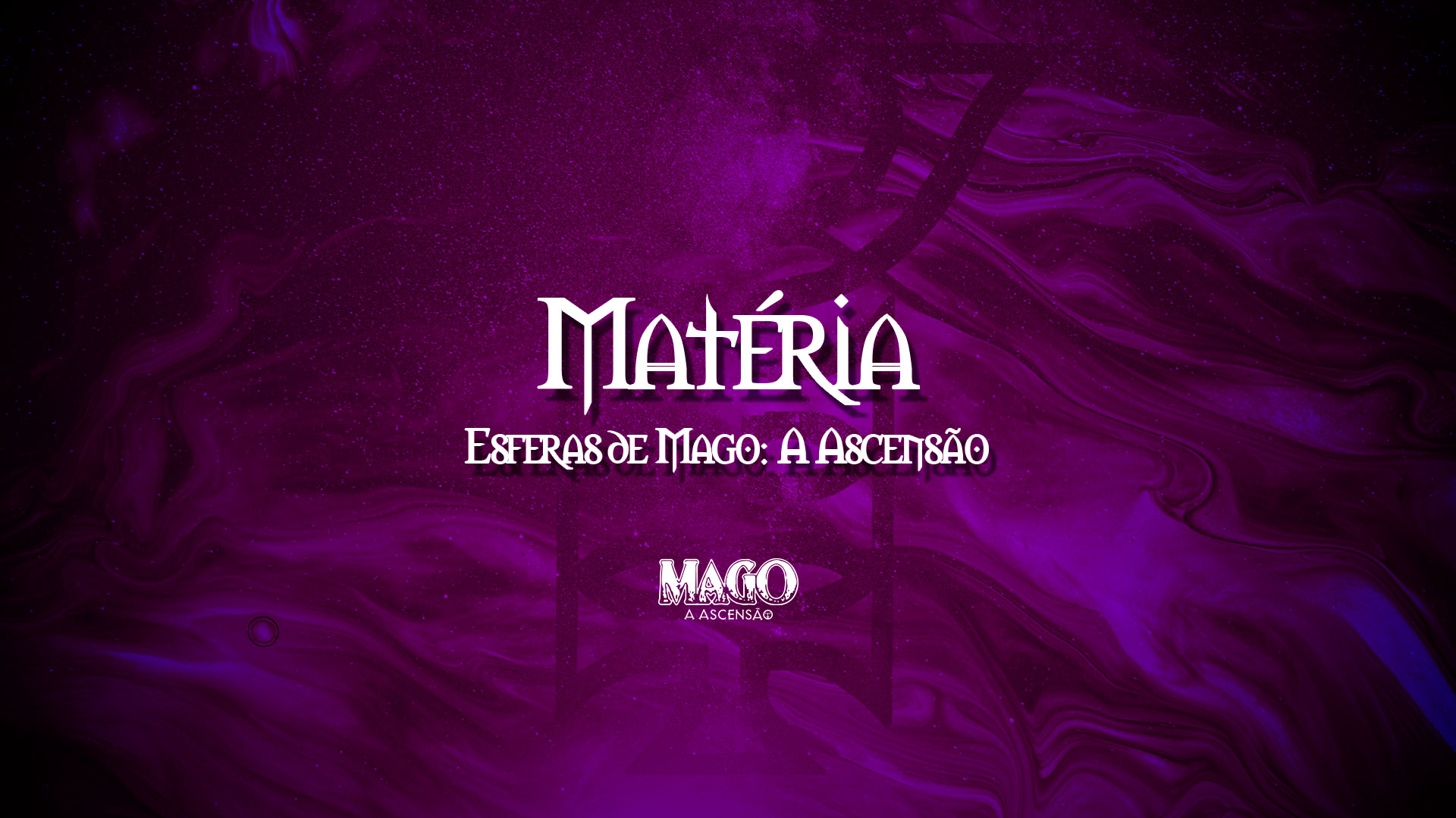 Matéria – Esferas de Mago: A Ascensão