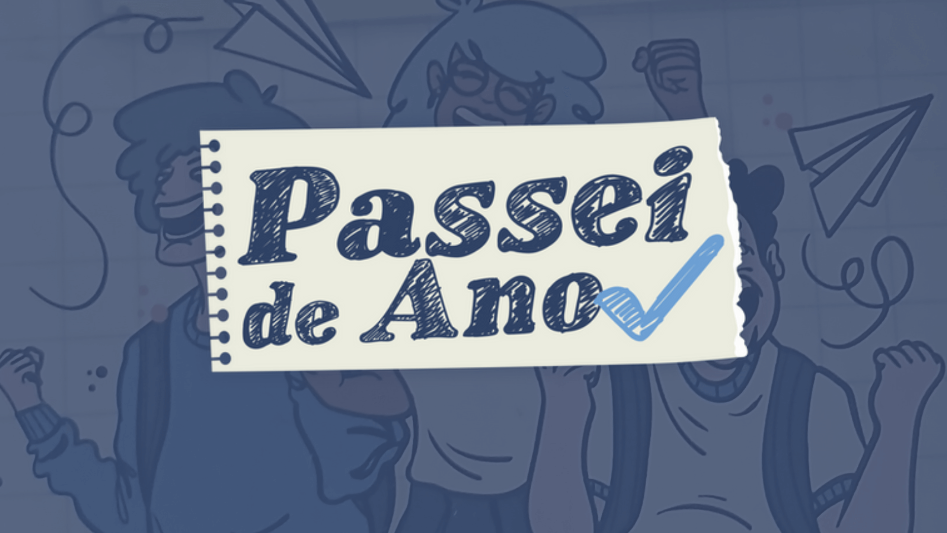 Passei de Ano – Resenha
