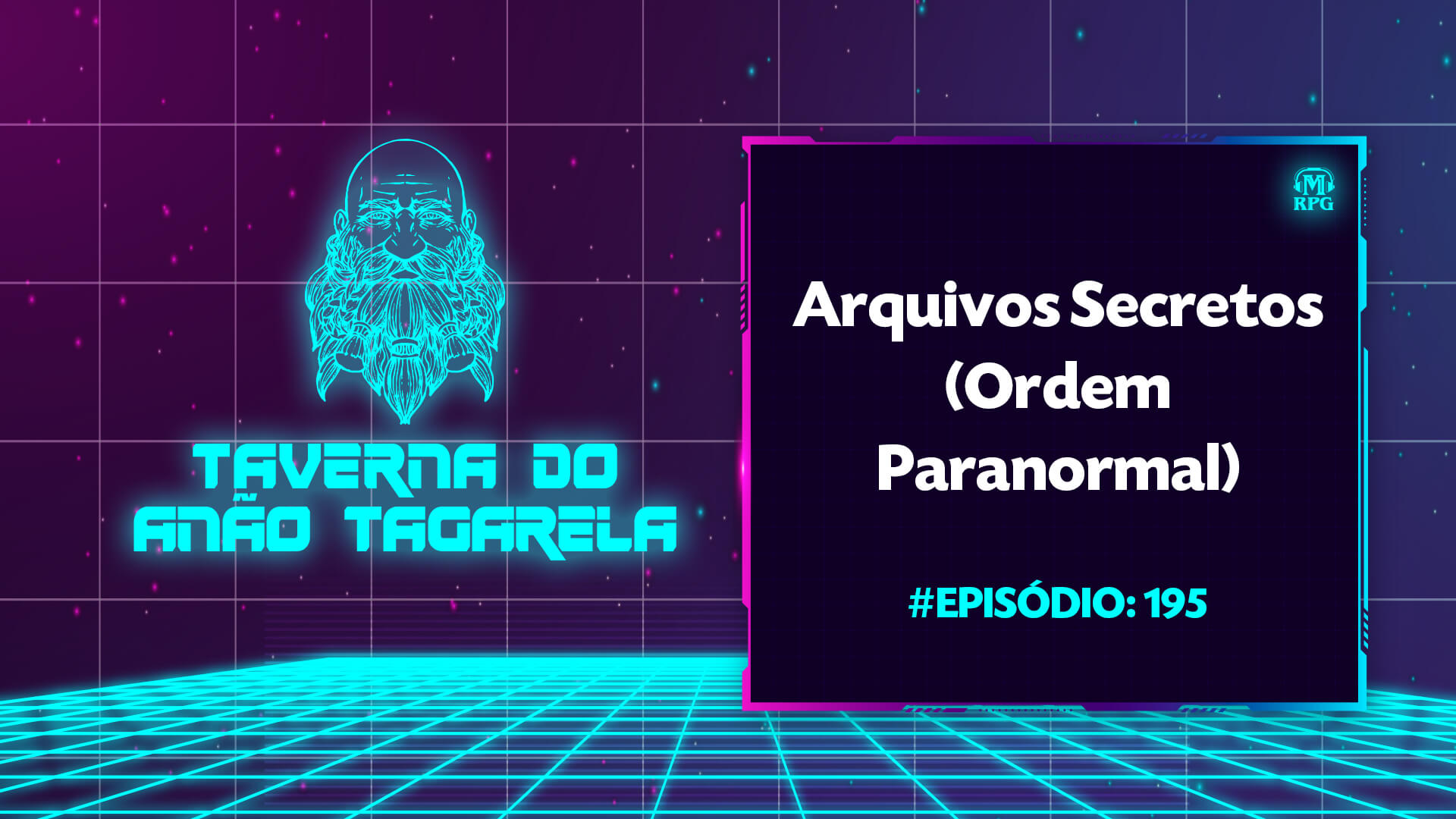 Arquivos Secretos (Ordem Paranormal) – Taverna do Anão Tagarela #195