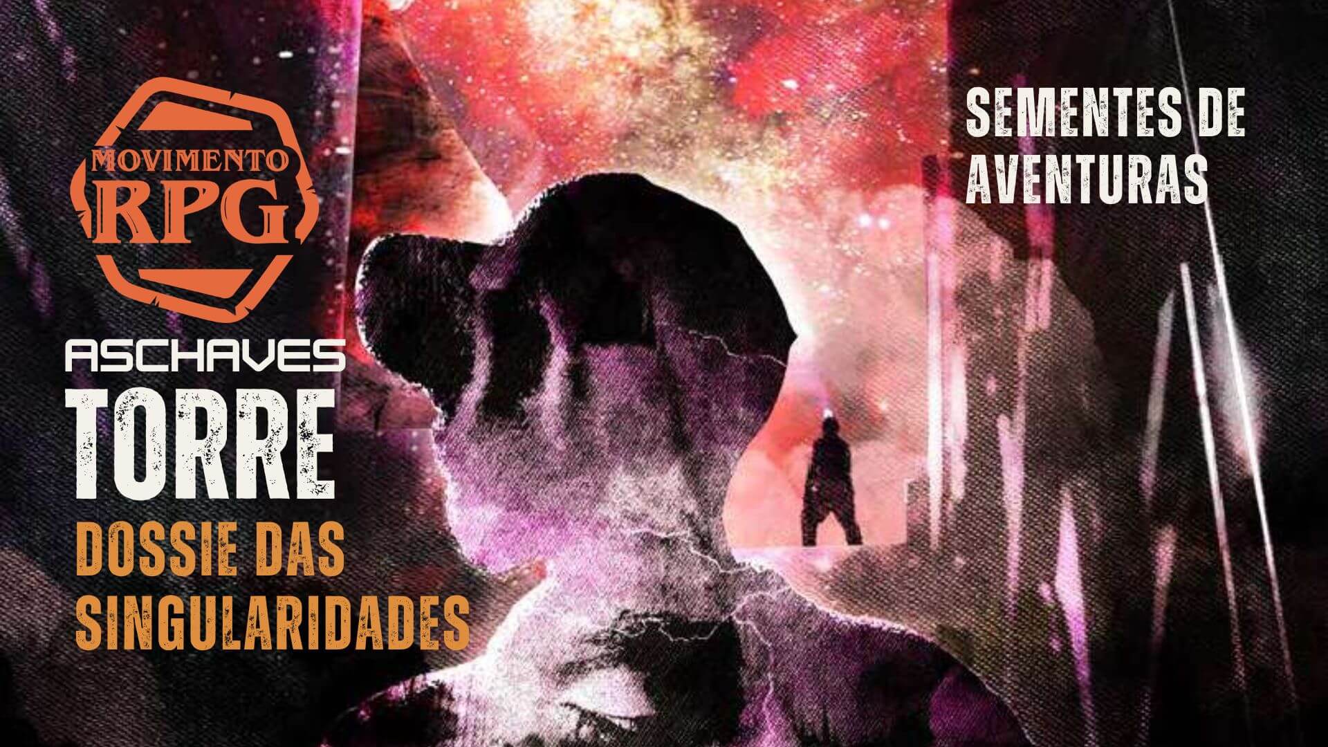 Dossiê das Singularidades – As Chaves da Torre – Sementes de Aventuras